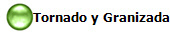 Tornado y Granizada